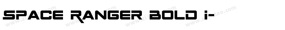 Space Ranger Bold I字体转换